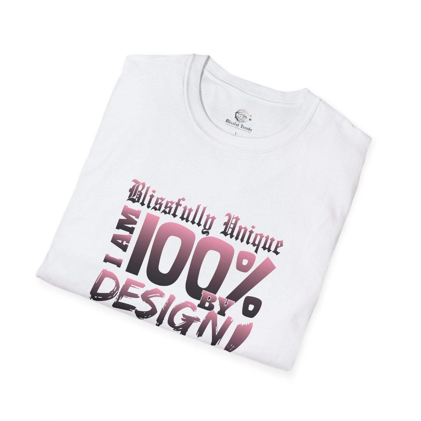 Blissfully Unique - I AM 100% by Design Unisex Softstyle T-Shirt LT PNK