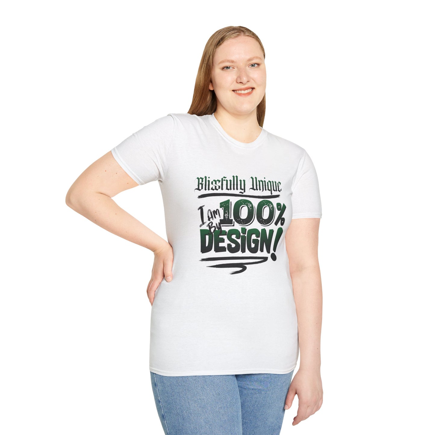 Blissfully Unique - I AM 100% By Design! Unisex Softstyle T-Shirt