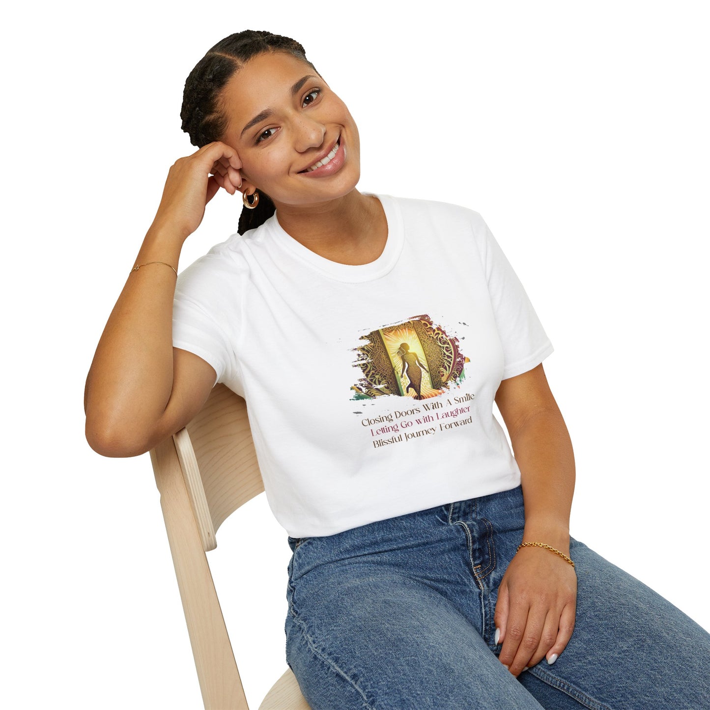 Closing Doors With A Smile, Letting Go With Laughter,  Blissful Journey Forward Unisex Softstyle T-Shirt