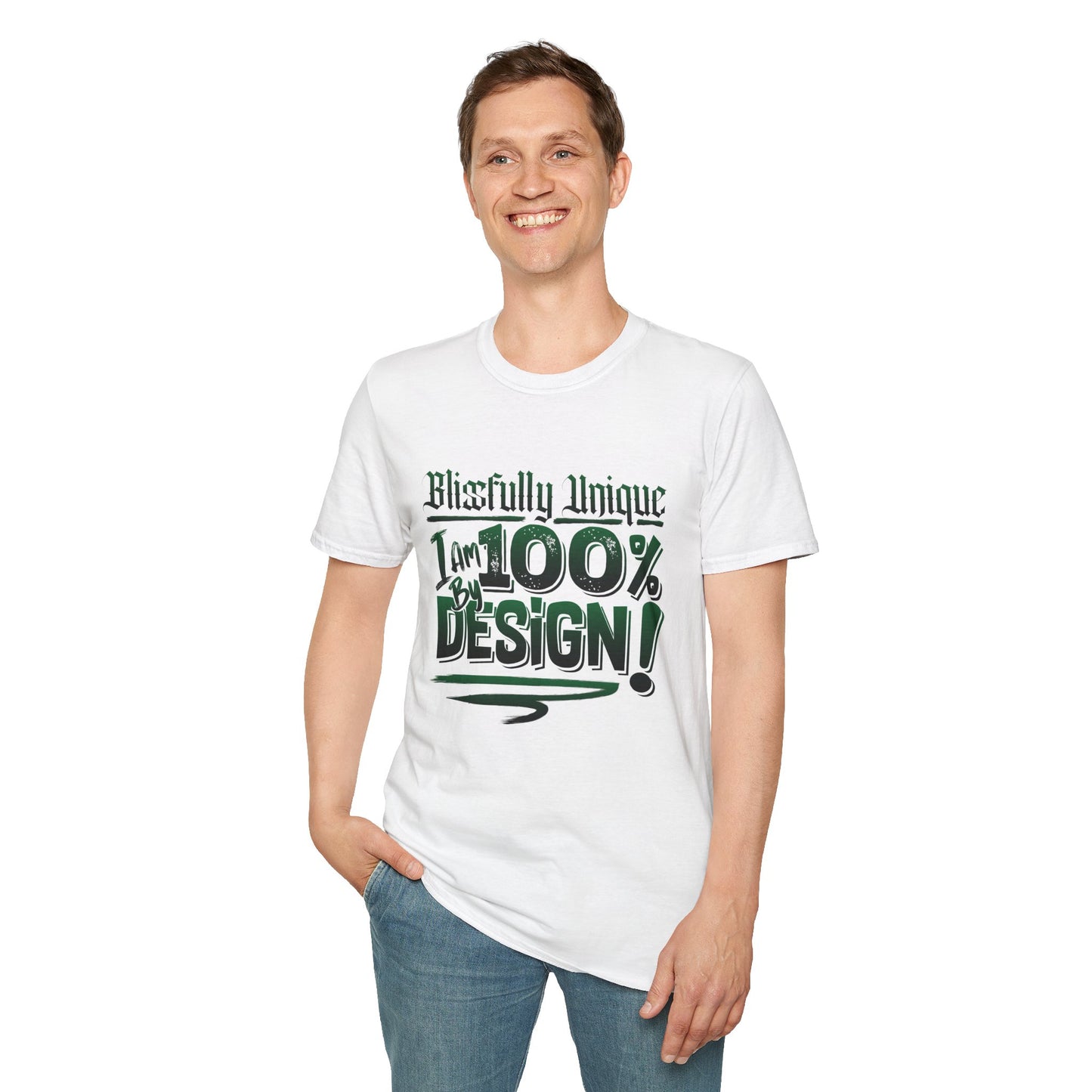 Blissfully Unique - I AM 100% By Design! Unisex Softstyle T-Shirt