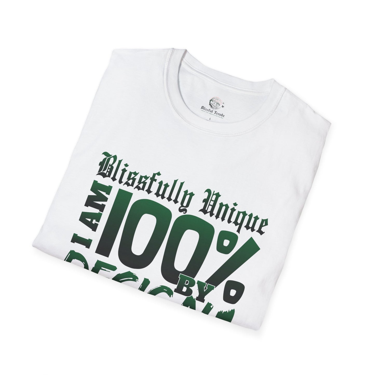 Blissfully Unique - I AM 100% By Design Unisex Softstyle T-Shirt GRN