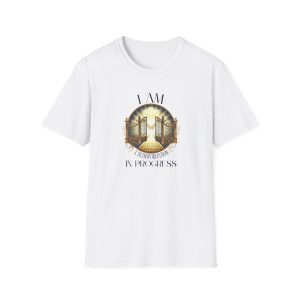 I AM A Transformation In Progress - Butterfly - Gate - Unisex Softstyle T-Shirt
