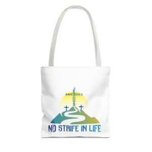 Jesus Saves Souls - No Strife In Life - Tote Bag - Blue (AOP)