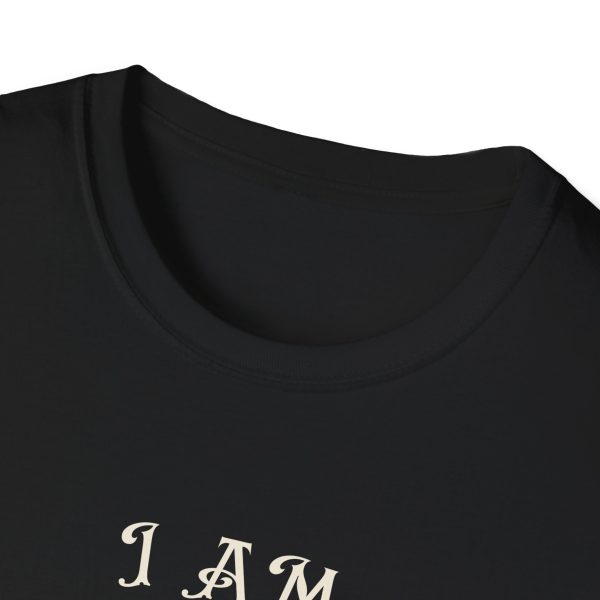 I AM Walking In Resurrection Power - Cross -Unisex Softstyle T-Shirt - Image 4