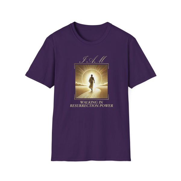 I AM Walking In Resurrection Power - Golden Street - Unisex Softstyle T-Shirt - Image 17