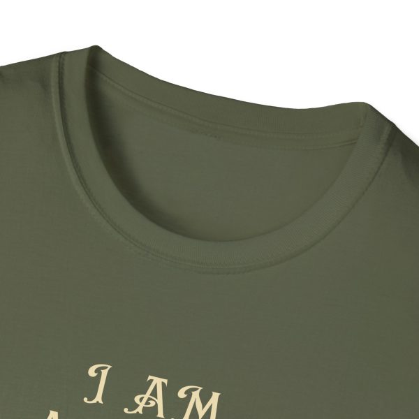 I AM A Force Heaven Recognizes and Hell Fears - Shield - Unisex Softstyle T-Shirt - Image 12