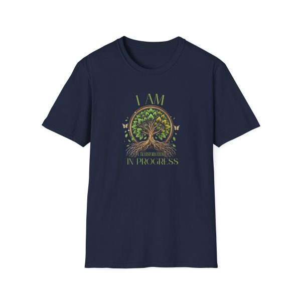 I AM A Transformation In Progress - Tree - Unisex Softstyle T-Shirt - Image 13