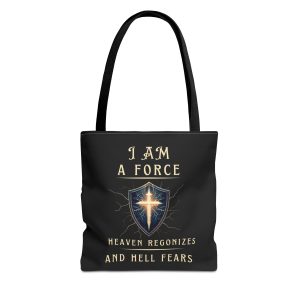 I AM A Force Heaven Recognizes and Hell Fears - Tote Bag - BLK (AOP)