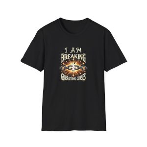 I AM Breaking Generational Curses - Unisex Softstyle T-Shirt
