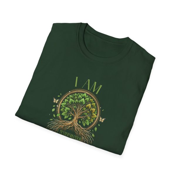 I AM A Transformation In Progress - Tree - Unisex Softstyle T-Shirt - Image 11