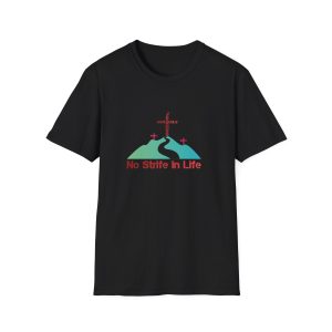 Jesus Saves Souls - No Strife In Life Unisex Softstyle T-Shirt