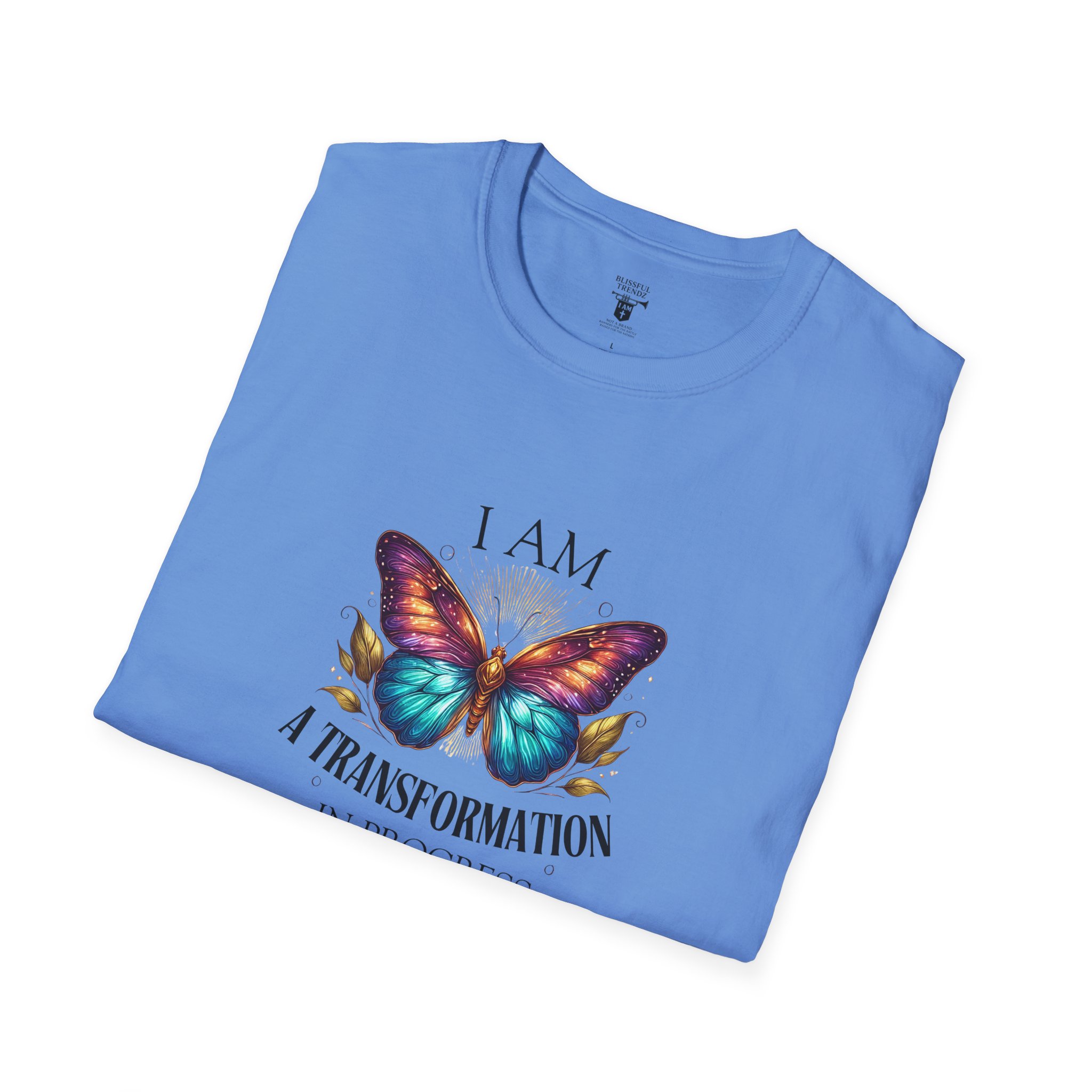 I AM A Transformation in Progress - Butterfly - Unisex Softstyle T-Shirt - Image 24