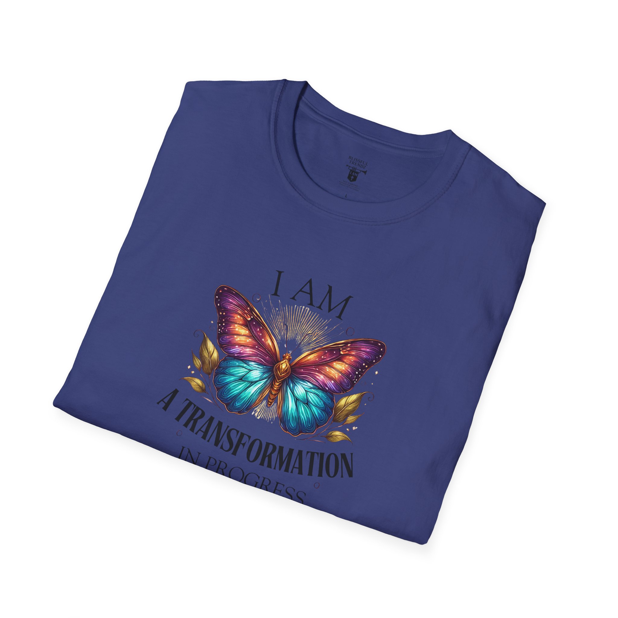 I AM A Transformation in Progress - Butterfly - Unisex Softstyle T-Shirt - Image 32