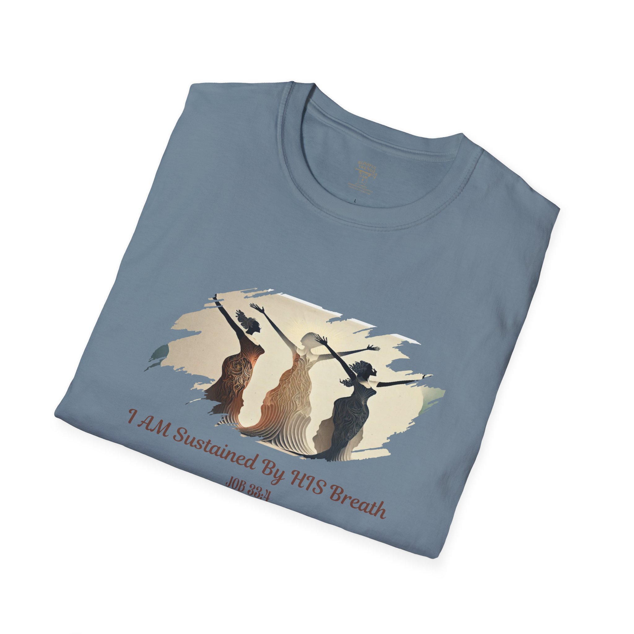 I AM Sustained By HIS Breath - Job 33:4 - Unisex Softstyle T-Shirt - Image 36